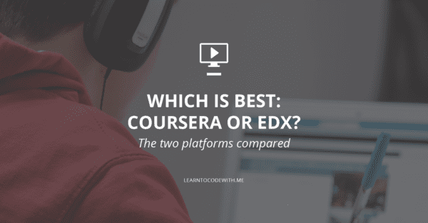 Coursera or edX