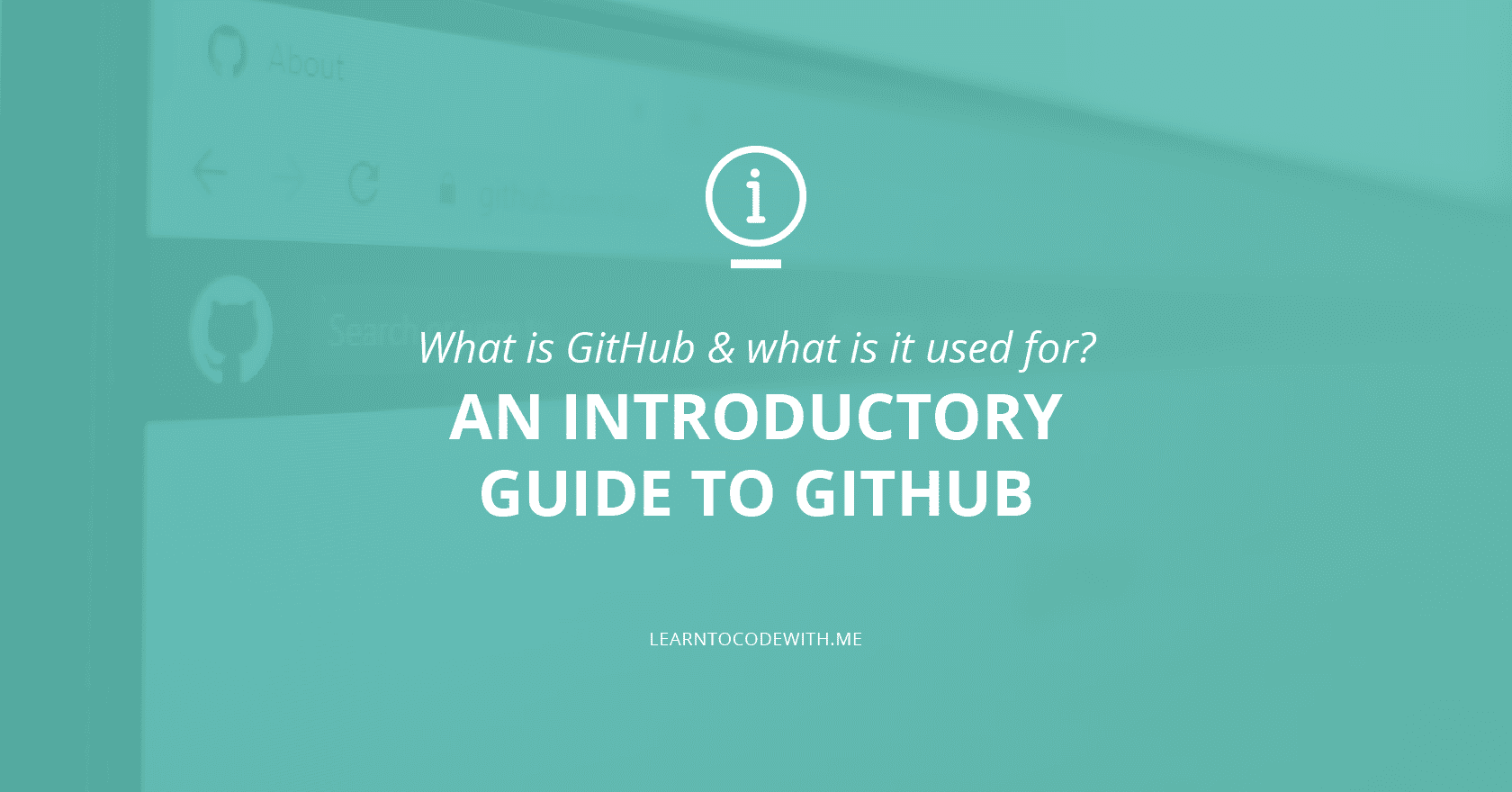 An Introductory Guide to Github