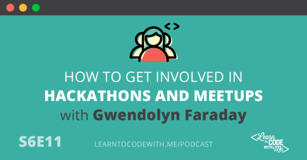 What Is a Hackathon with Gwendolyn Faraday