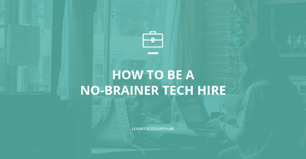 How to get hired in tech