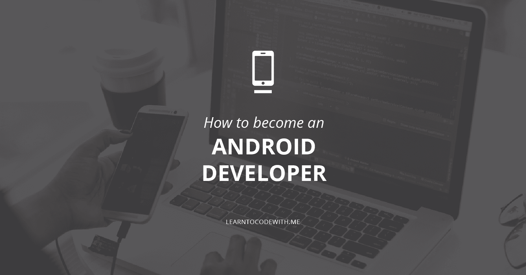 How to Become an Android Developer