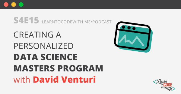 How to teach yourself data science with David Venturi
