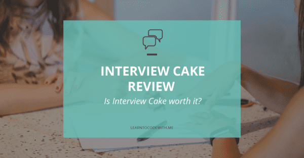 Interview Cake Review