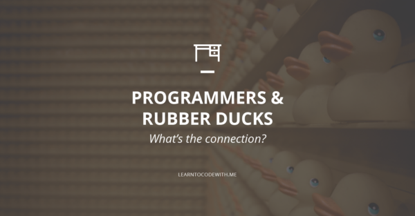 Programmers & rubber ducks
