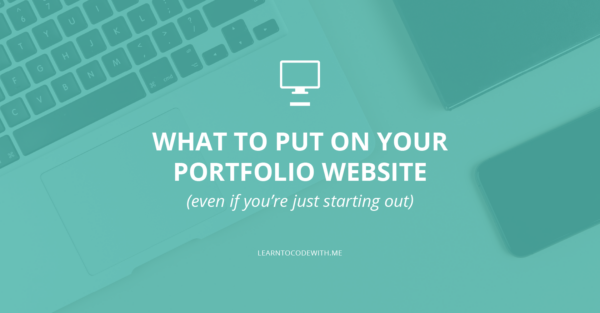 What to put on your portfolio website